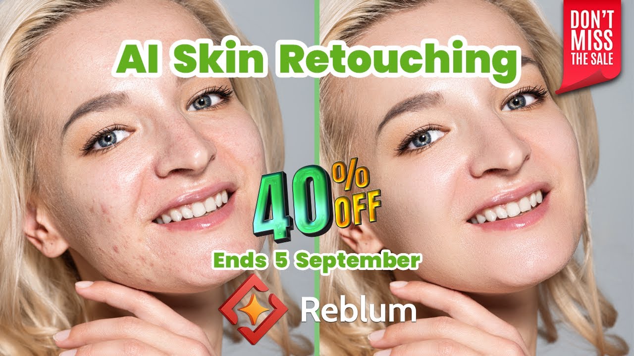Reblum Ai Retouching: 40% Off Sale & Huge Updates Leak
