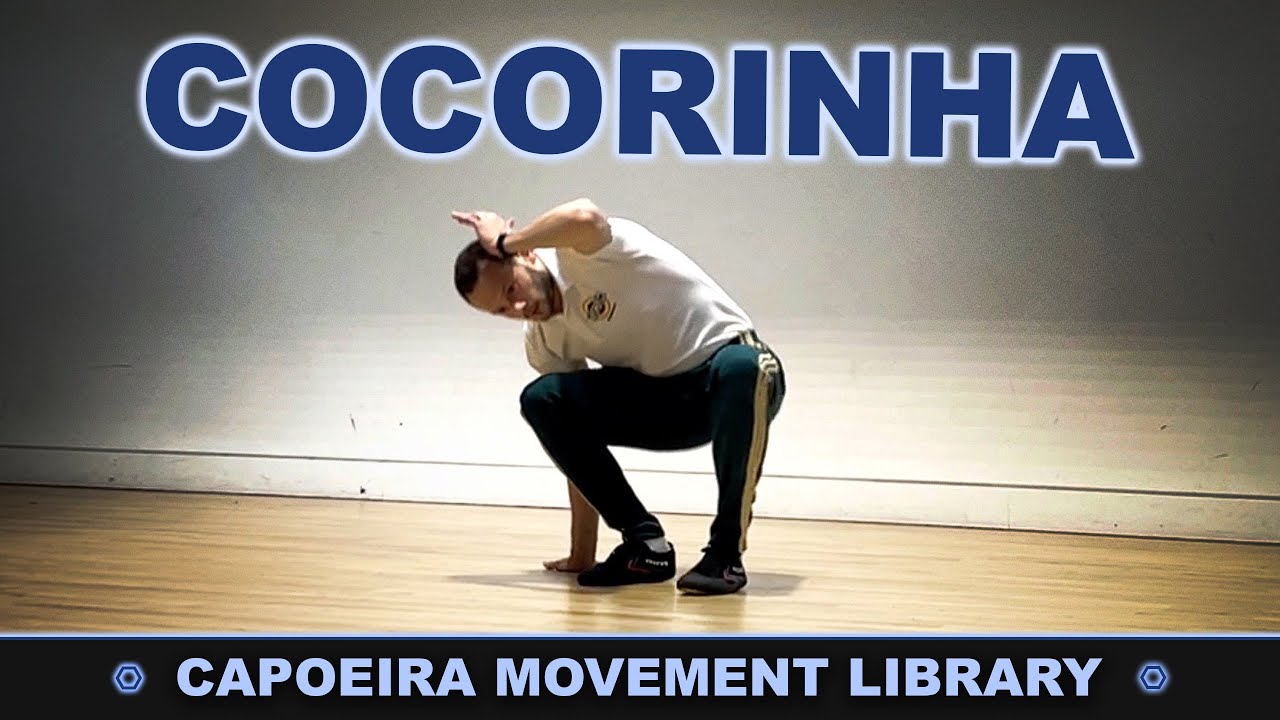 Cocorinha | CAPOEIRA MOVEMENT LIBRARY
