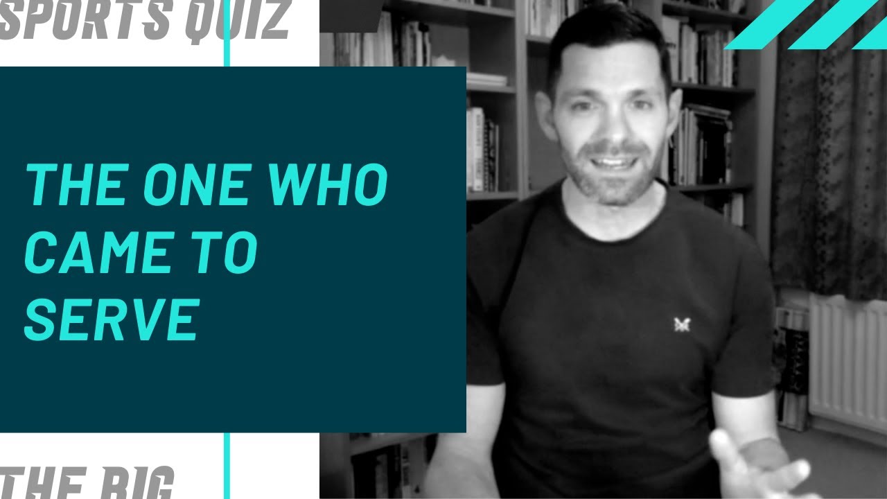 The one who came to serve | Dave Hampton | The Big Online Sports Quiz