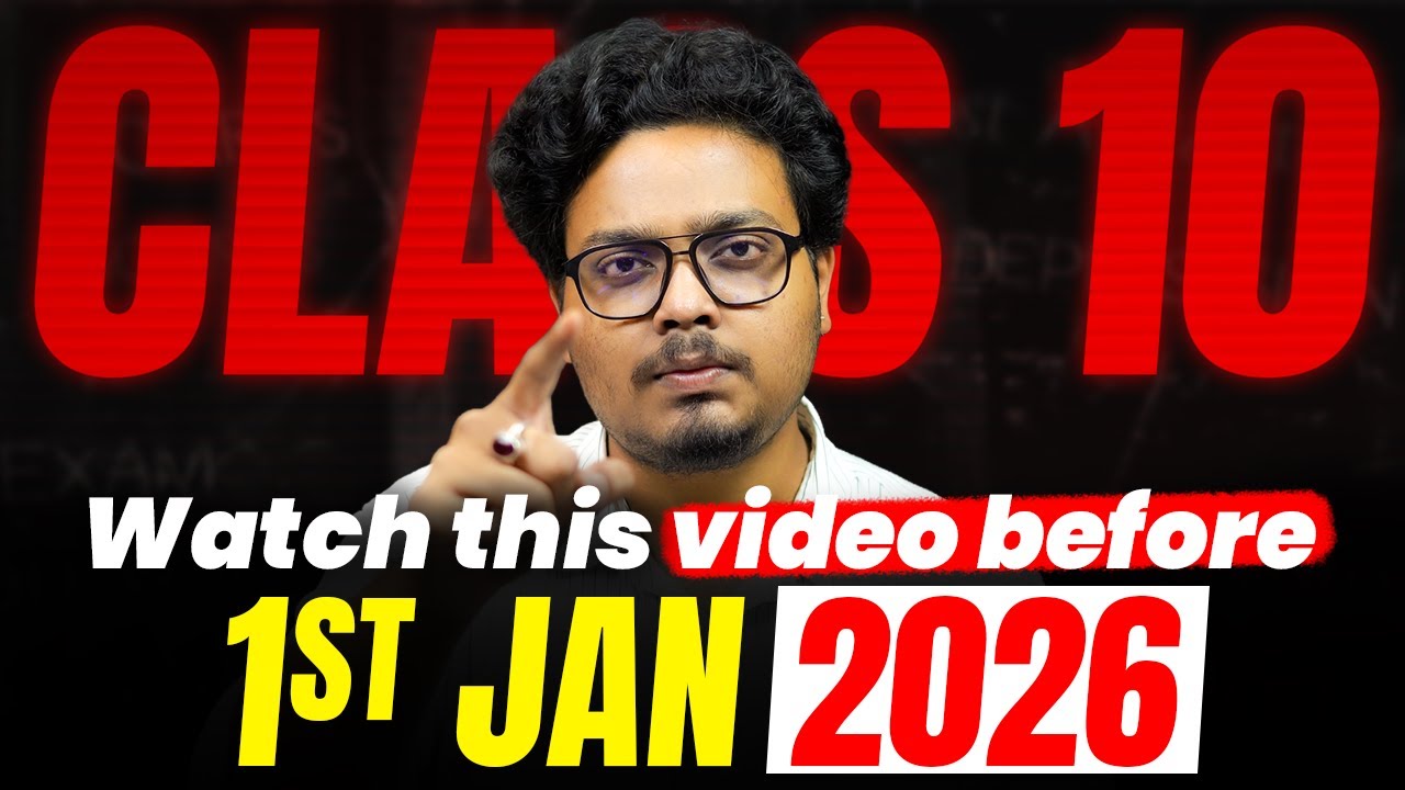 Don’t Enter 2026 Like This | Class 10 Must Watch