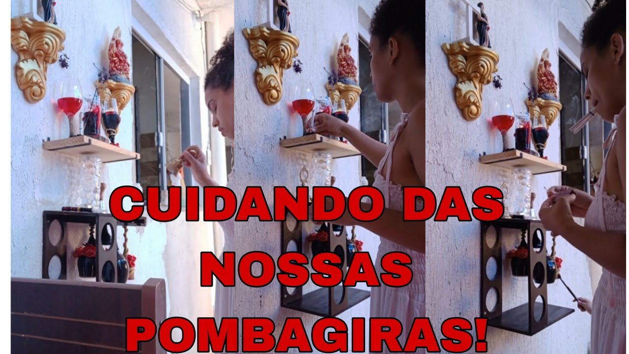 DIA DE LIMPAR O ALTAR DAS POMBAGIRAS NA NOSSA CASA !!!!