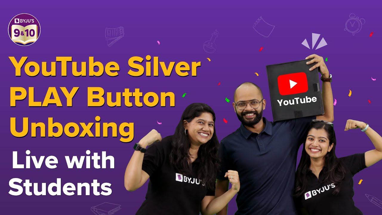 Unboxing  @BYJUSClass910   Youtube Channel Silver PLAY Button | Live with Students | BYJU'S