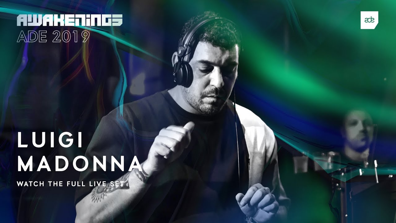Awakenings ADE 2019 - Luigi Madonna