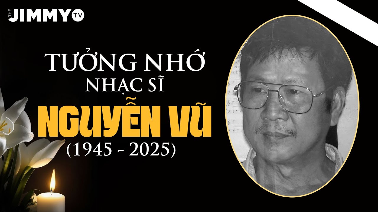 Vĩnh Biệt Nhạc Sĩ Nguyễn Vũ | Lần Phỏng Vấn Cuối Cùng | JIMMY TV