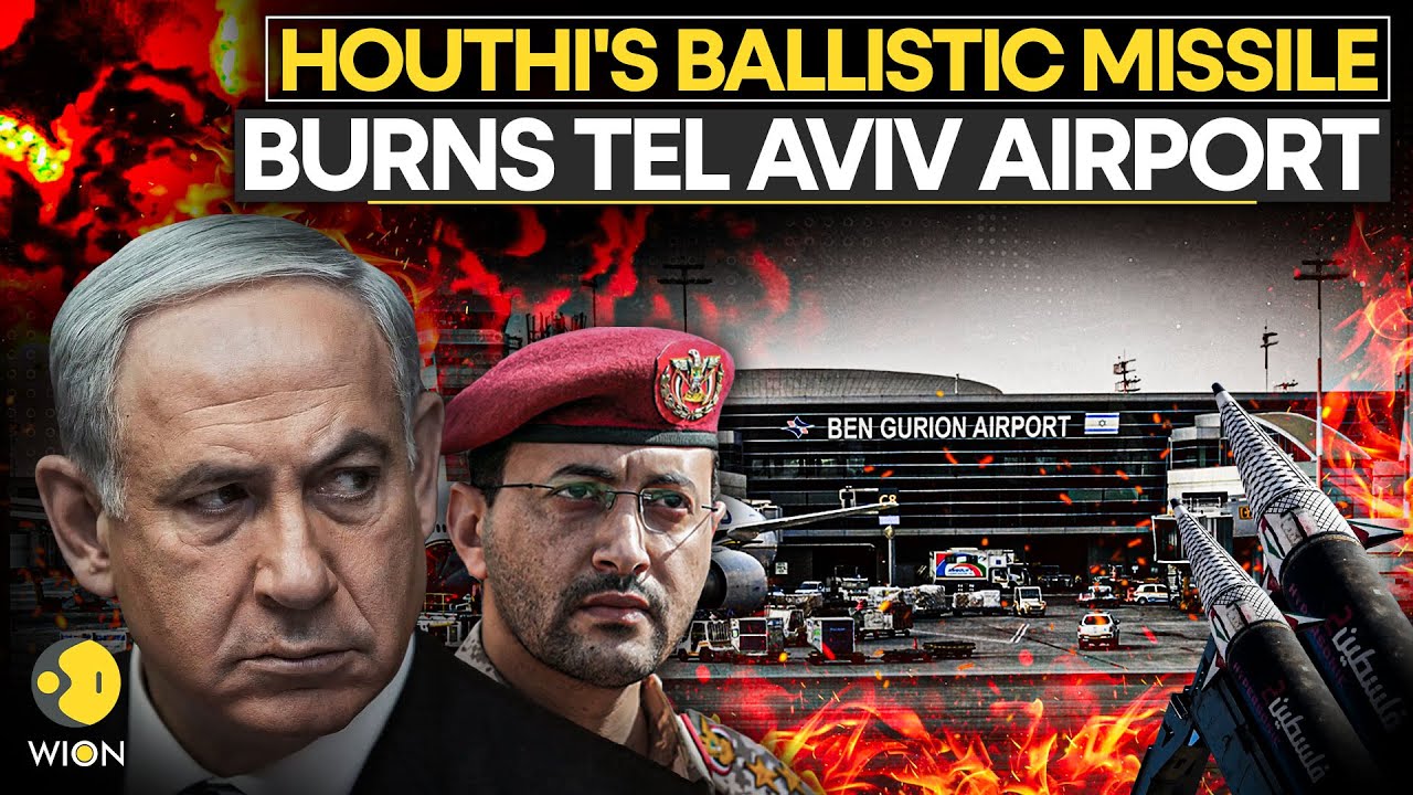 Houthi Israel LIVE: Tel Aviv Airport Burns As Hamas Houthis Unleash Hellfire On Israel's Netanyahu