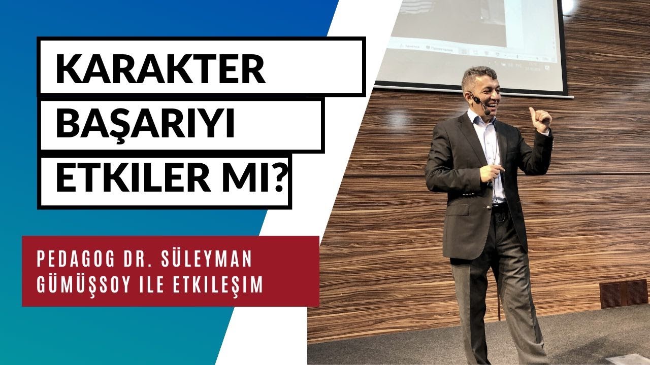 Karakter başarıyı etkiler mi?/ Kırmızı Karakterli Kişilerin Özellikleri/Pedagog Dr.Süleyman Gümüşsoy