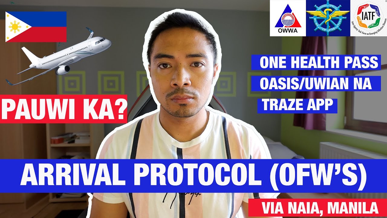 STEP BY STEP ARRIVAL GUIDE FOR OFW'S NA UUWI NG PILIPINAS NGAYONG 2021 (TIPS & REGISTRATIONS)