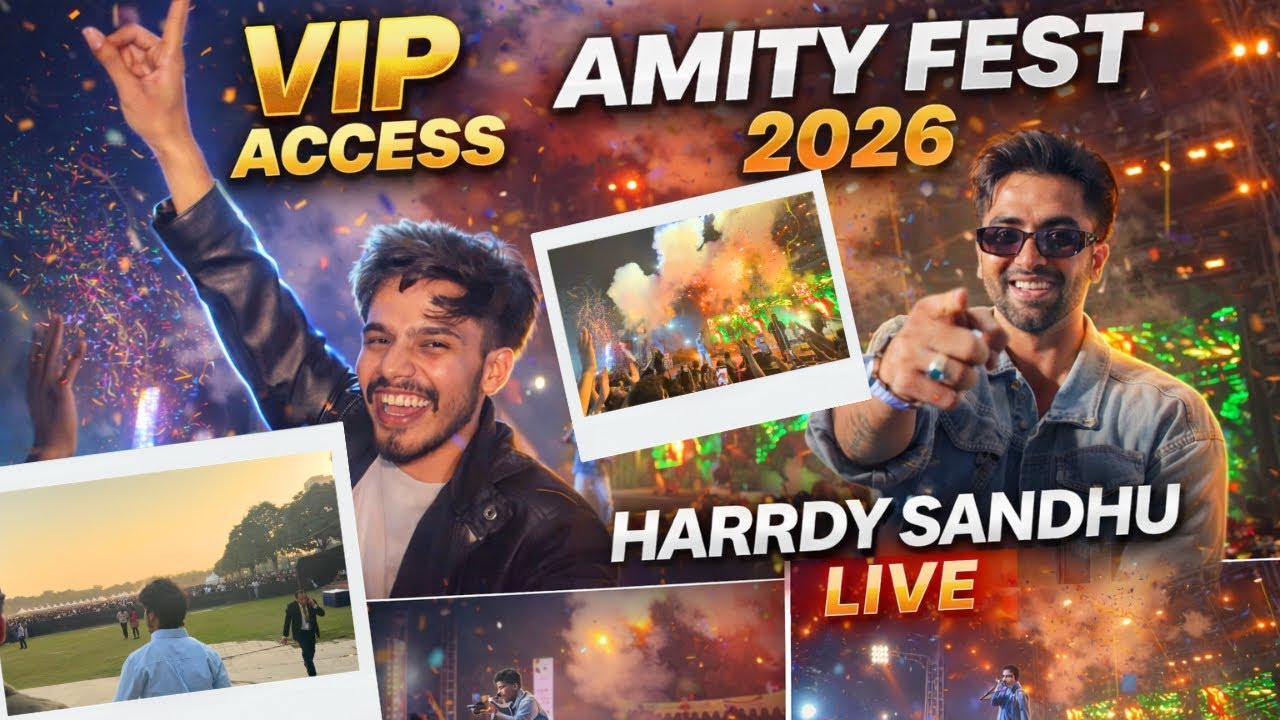 VIP ACCESS AT AMITY FEST 2026 🔥| HARRDY SANDHU LIVE PERFORMANCE 🎤 