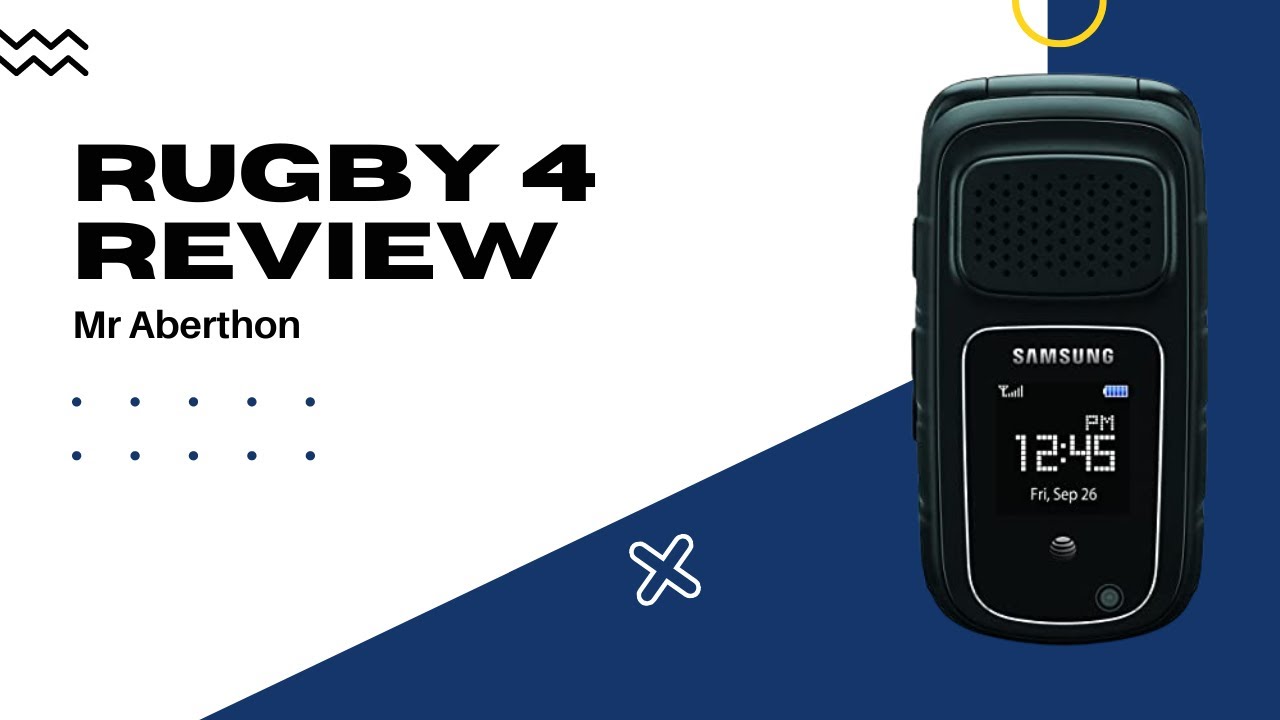 Samsung Rugby 4 Unboxing