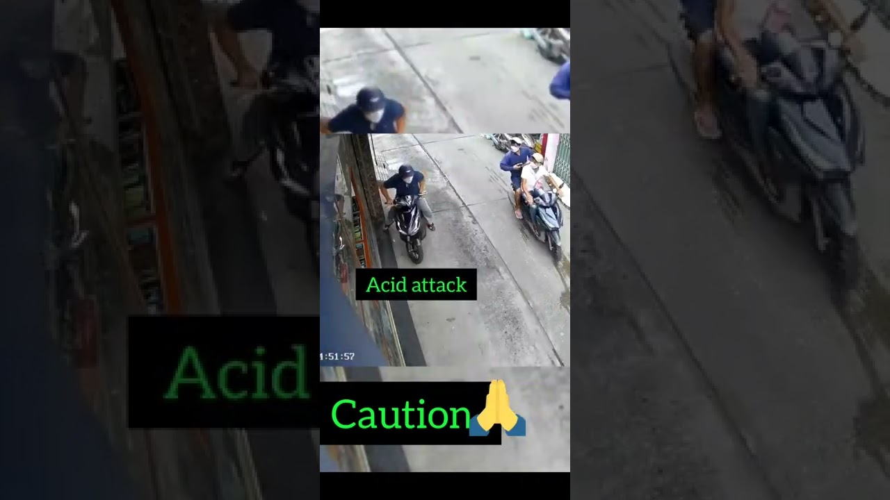 phone thiefs and acid attack 🙏