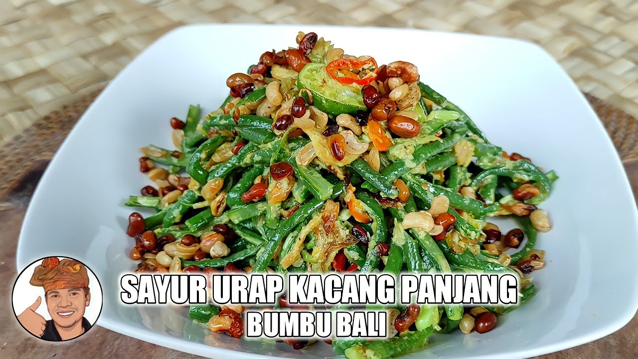 SAYUR URAP KACANG PANJANG BUMBU BALI