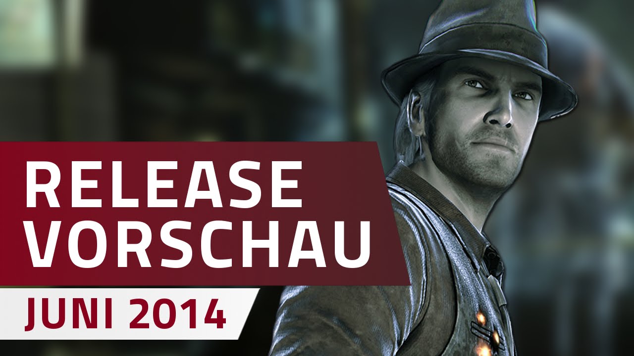 Diese Spiele erscheinen im Juni 2014 - PlayNation.de