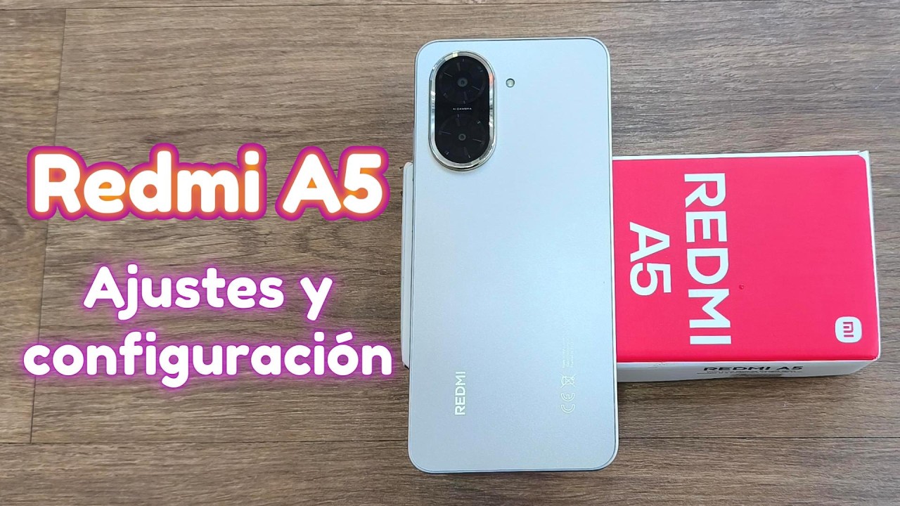 Redmi A5 Ajustes y configuración Settings and configuration ⚙️ #redmia5 #xiaomiredmia5