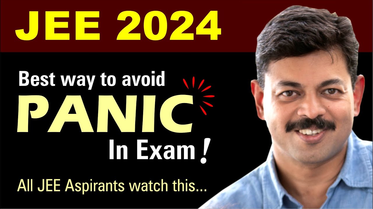 Избегайте цейтнота и паники на JEE Main 2024