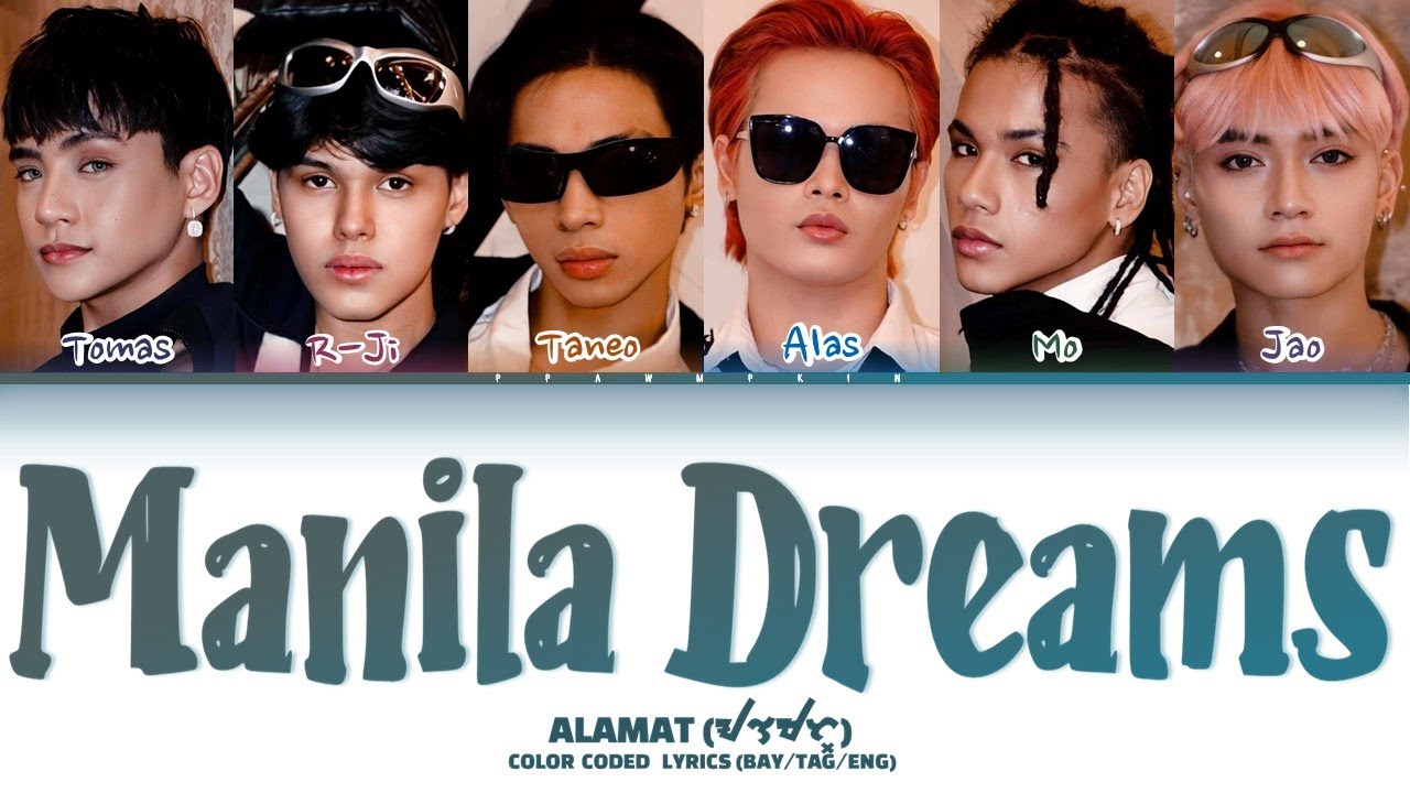 'Manila dreams' - ALAMAT (Color Coded Lyrics)