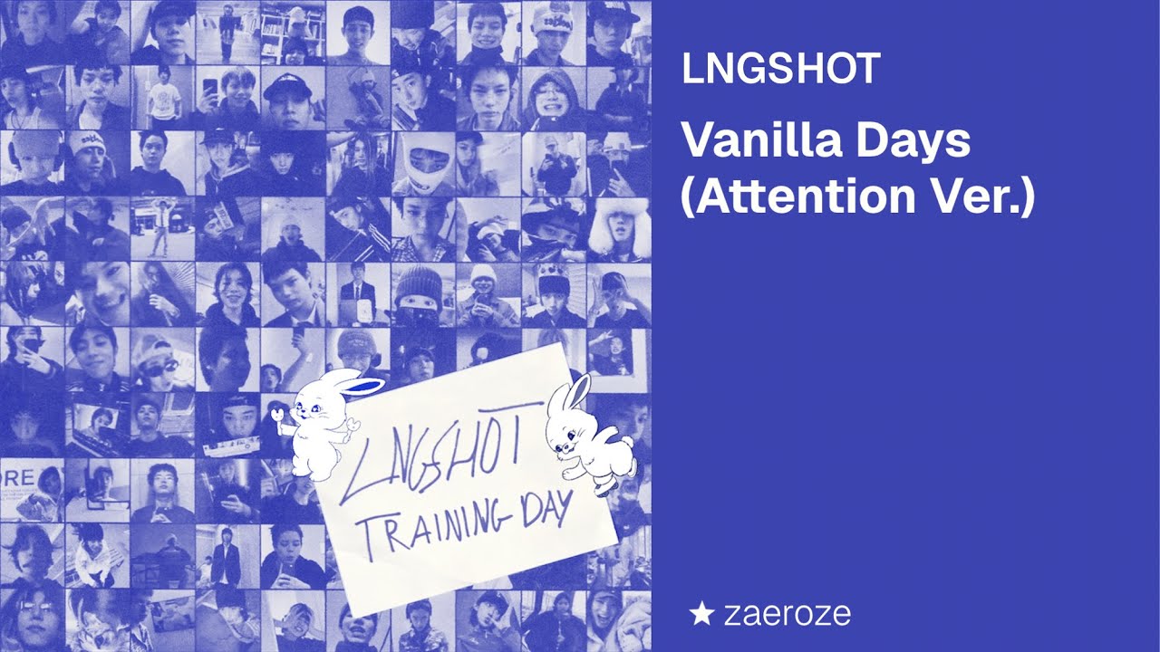 LNGSHOT - Vanilla Days (Attention Ver.)