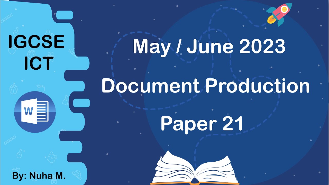 IGCSE ICT | May June 2023 | Paper 21 | Document Production Word