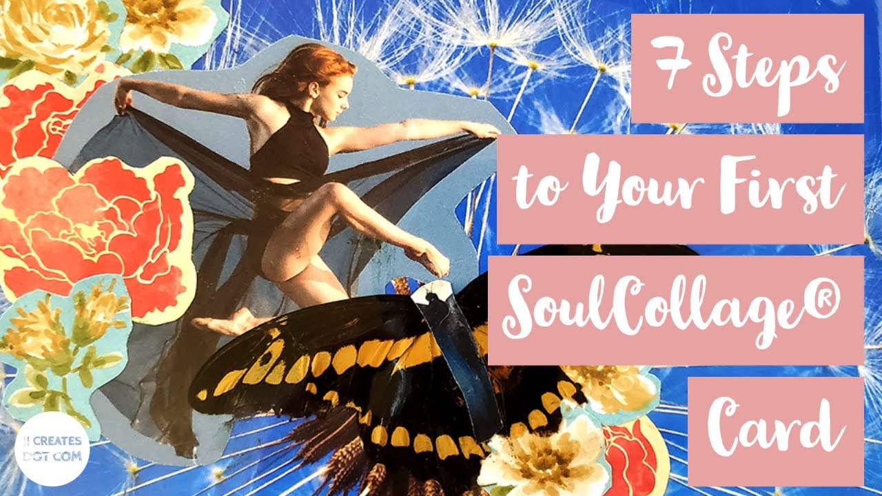 7 Steps to Your First SoulCollage® Card