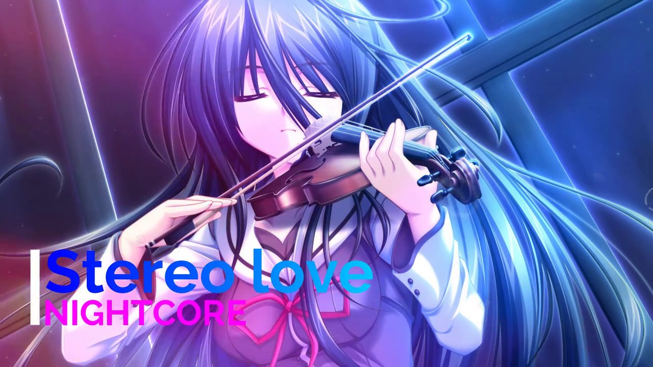 【Nightcore】 Stereo love - version violin