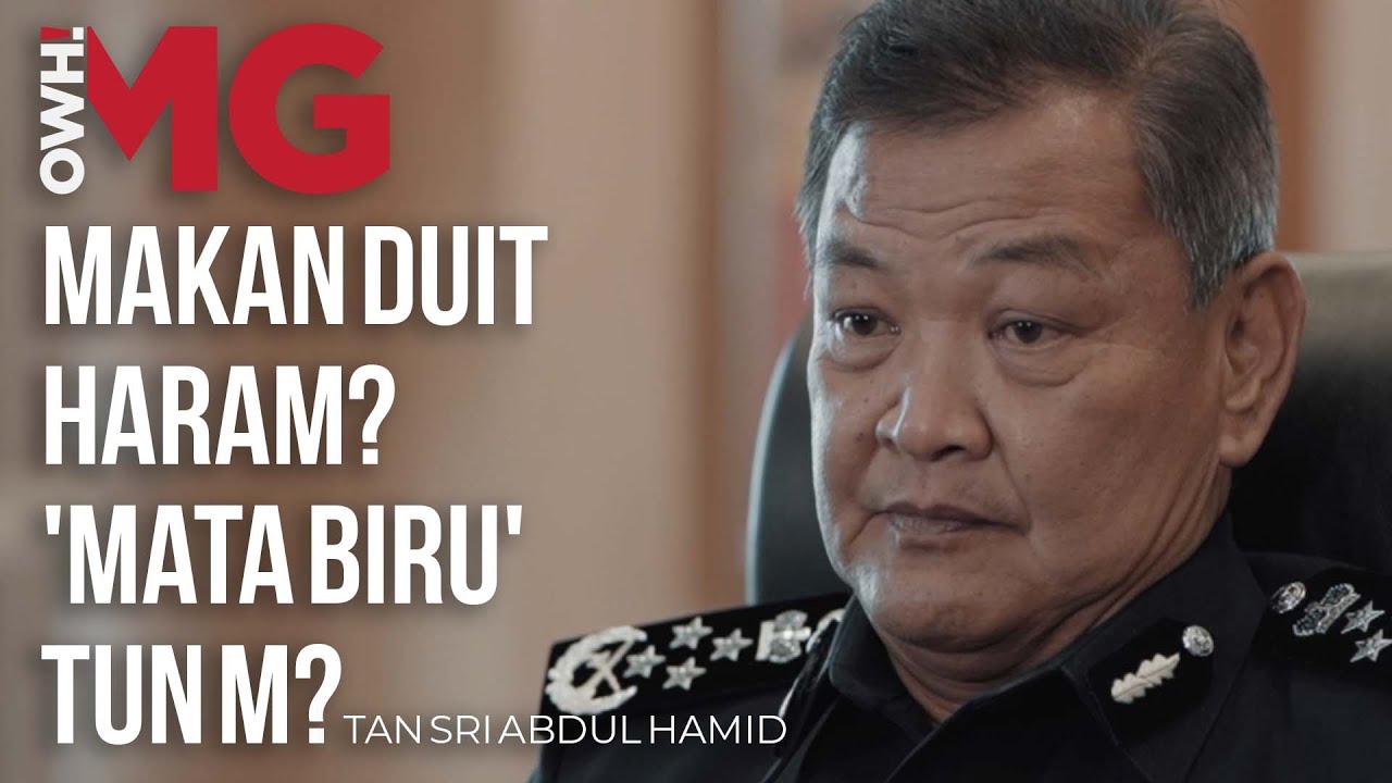 🎥 Eksklusif Owh!MG | Makan Duit Haram? Saya 'Mata Biru' Tun M?