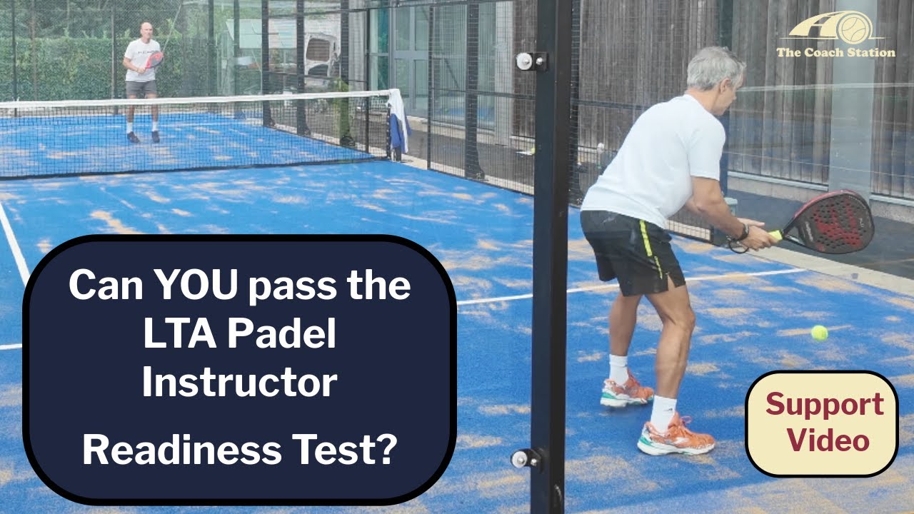 LTA Padel Instructor Readiness Test | Complete Walkthrough