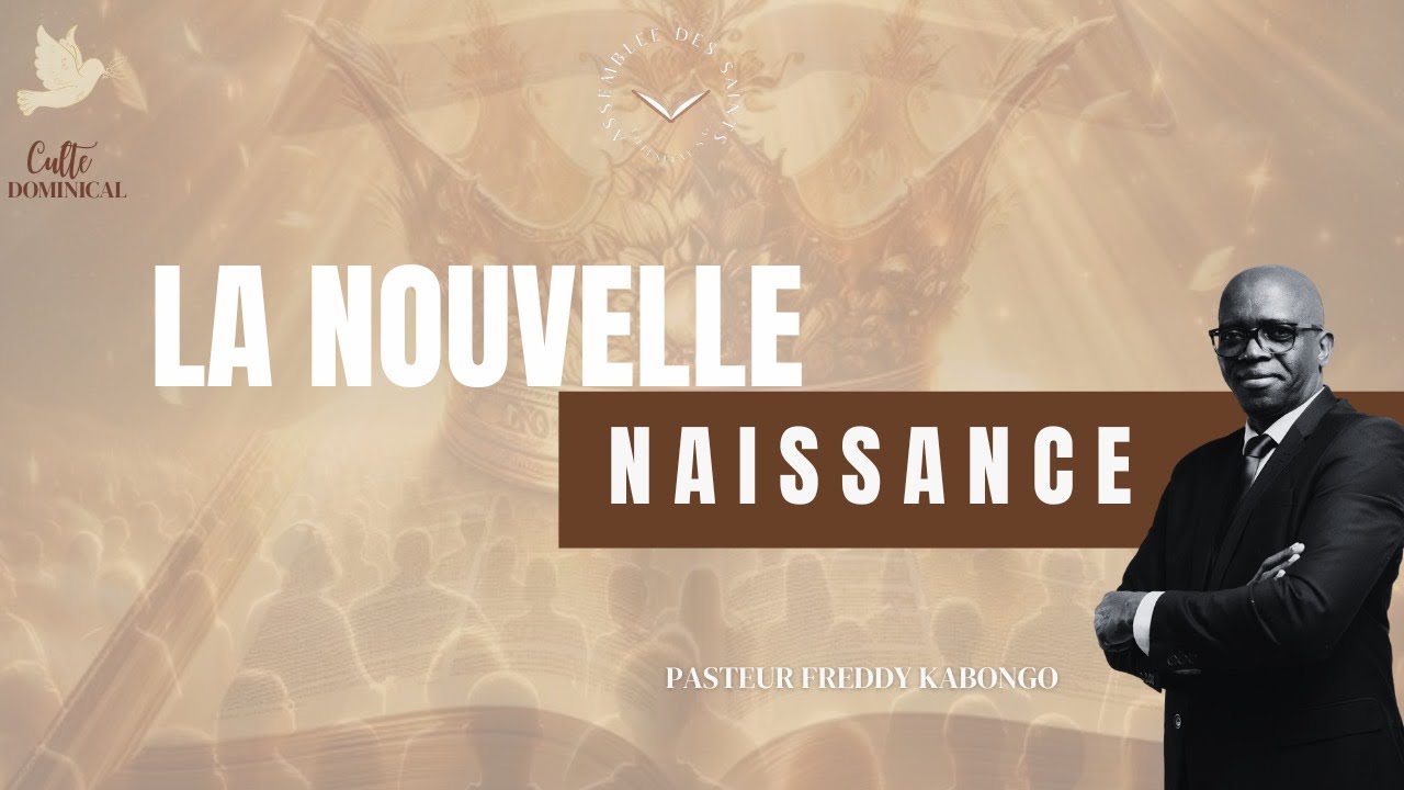 Thème : La nouvelle naissance