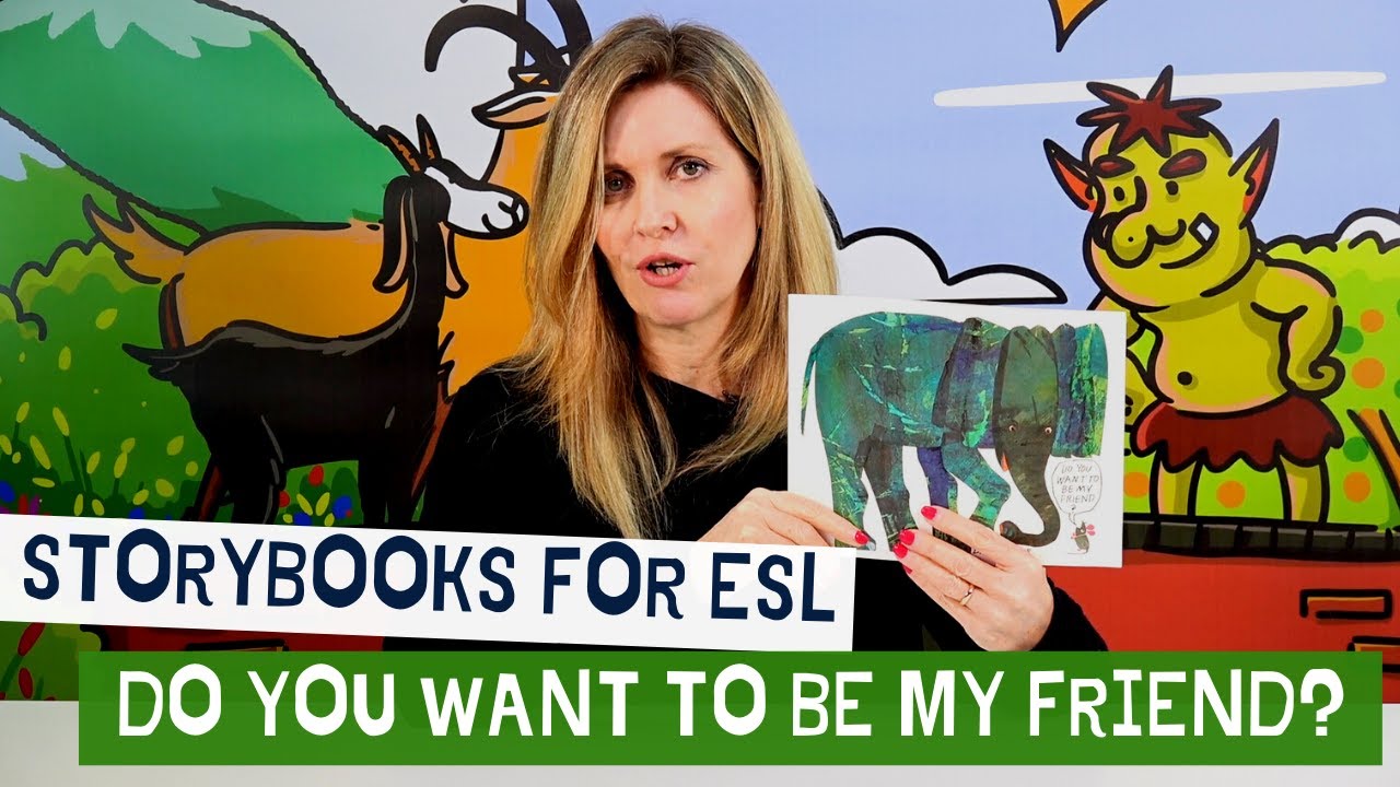 Storybooks For ESL - Do You Want To Be My Friend? // Kids English Theatre