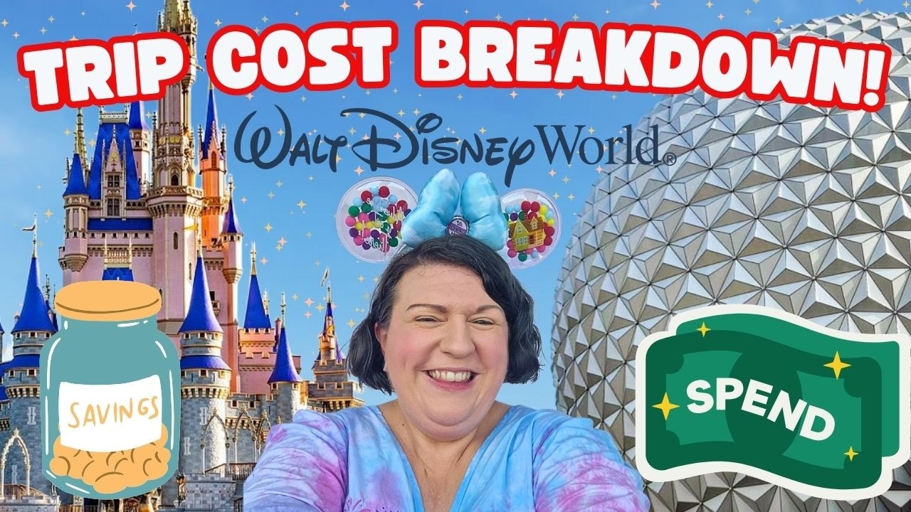 How Much Does a Disney World Trip REALLY Cost? | Where to Splurge & Where to Save