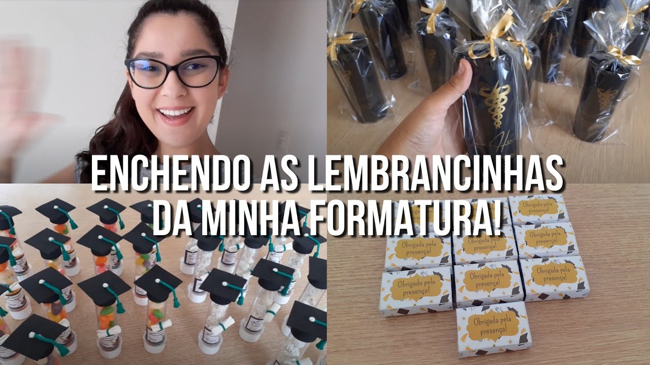 PREPARATIVOS PARA A MINHA FORMATURA | ENCHI AS LEMBRANCINHAS