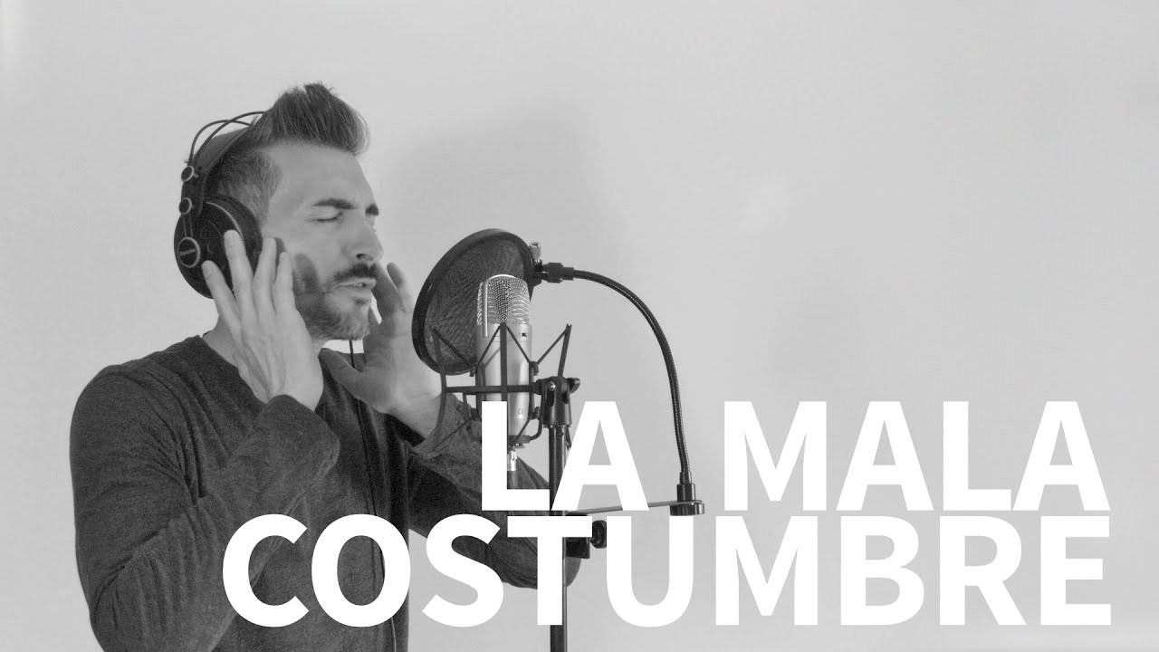 Baltanás - La Mala Costumbre (Pastora Soler male cover)