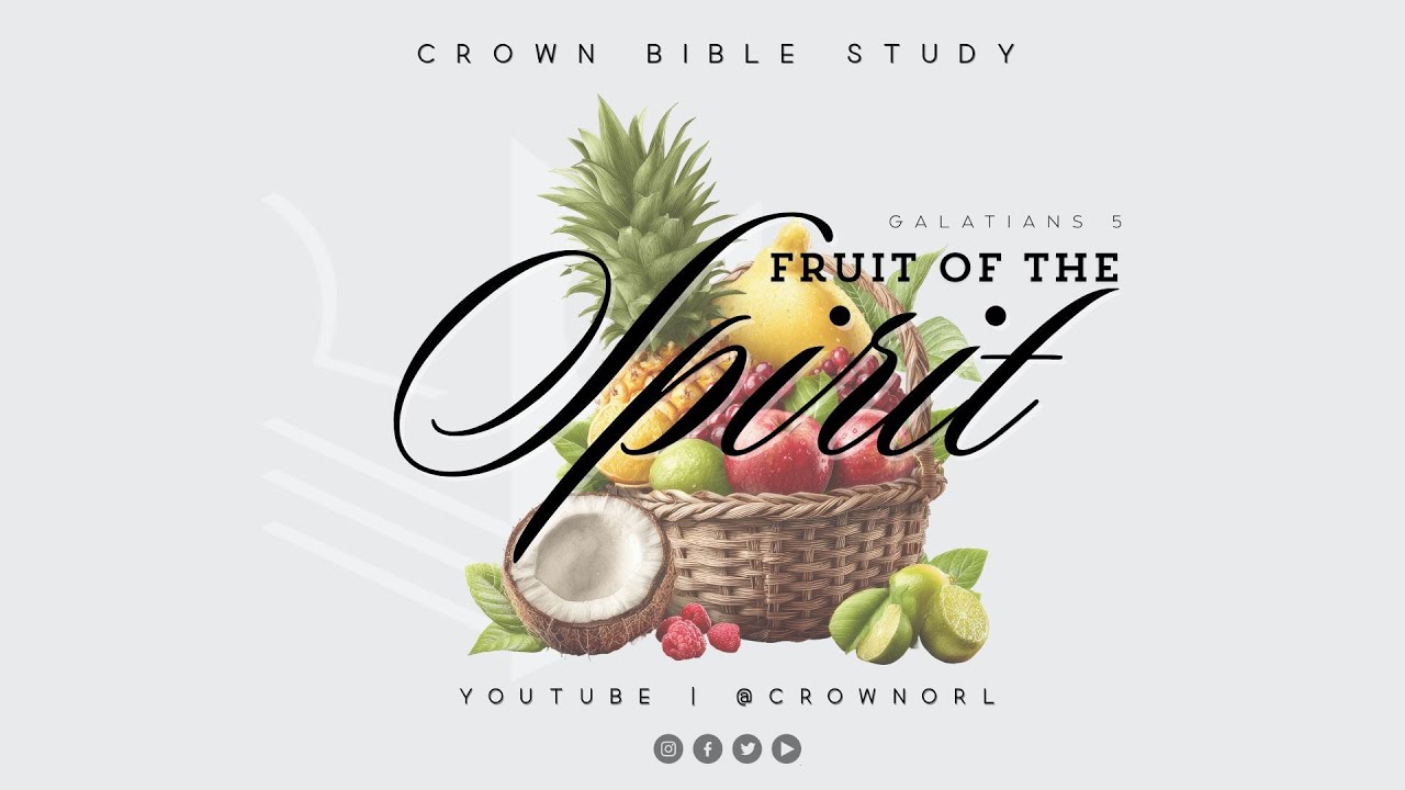 Crown Bible Study // Fruit of The Spirit - Goodness // Galatians 5 // Duma Alphonse