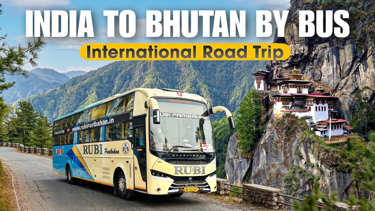 INDIA TO BHUTAN BY BUS | Amazing Road Journey Experience