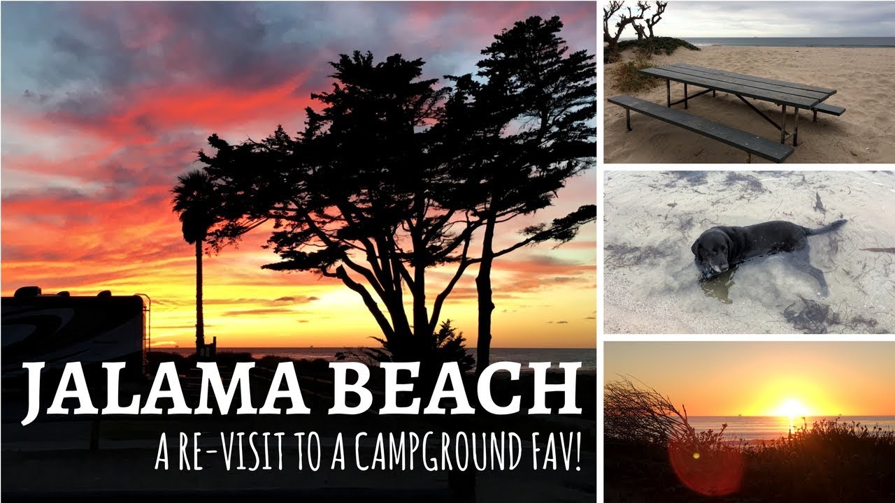 Jalama Beach / A Re-Visit to A California Campground Fav!