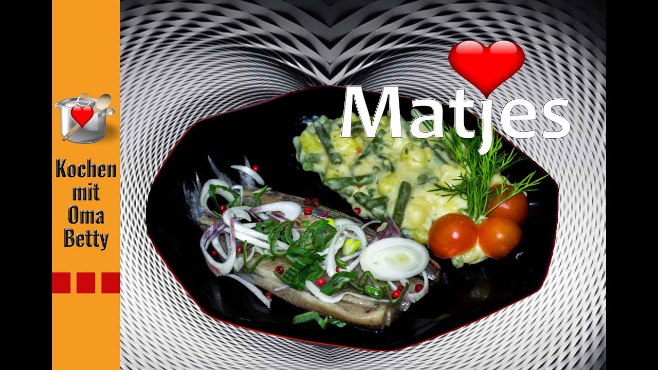 Matjesfilet,  das coole Rezept von Oma