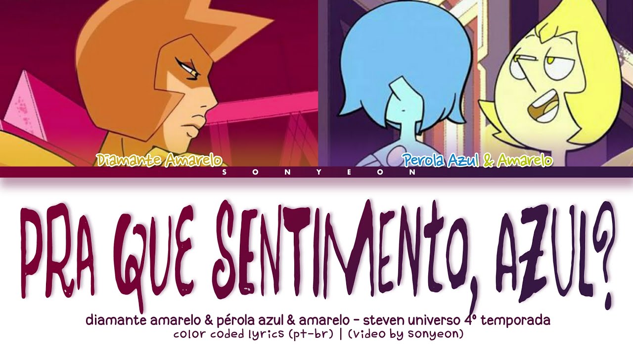 Steven Universo (DIAMANTE AMARELO) – 'Pra que Sentimento, Azul?' | Legendado (Color Coded PT-BR)