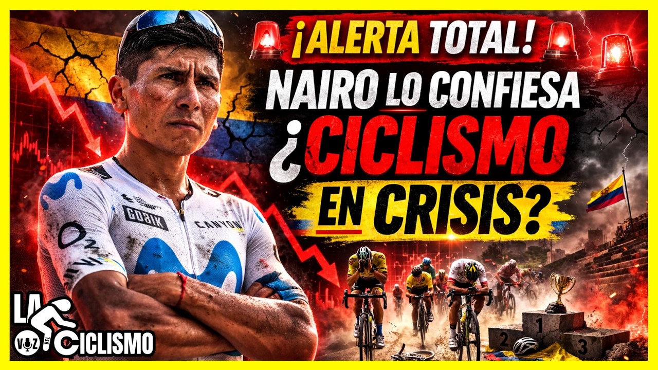 🚨 NAIRO PRENDE LAS ALARMAS 🔥 ¿ESTAMOS EN DECADENCIA?🔥💥 NAIRO SACUDE AL CICLISMO COLOMBIANO💥LA VOZ