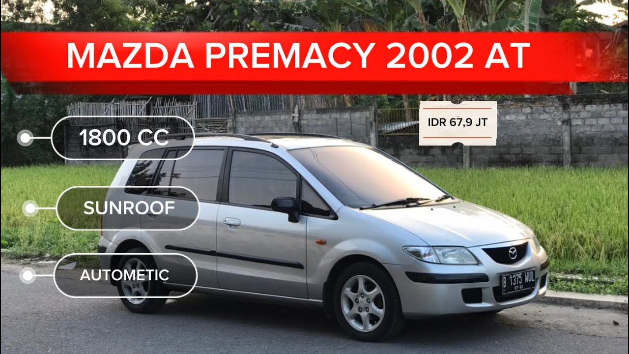 Mazda 5 Generasi pertama Mazda premacy tahun 2002 Automatic 