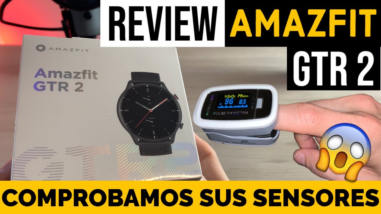 Amazfit GTR 2 Review Completa |Que Precisión tienen los Sensores? Por que el GTR 2 y no el Mi Watch?