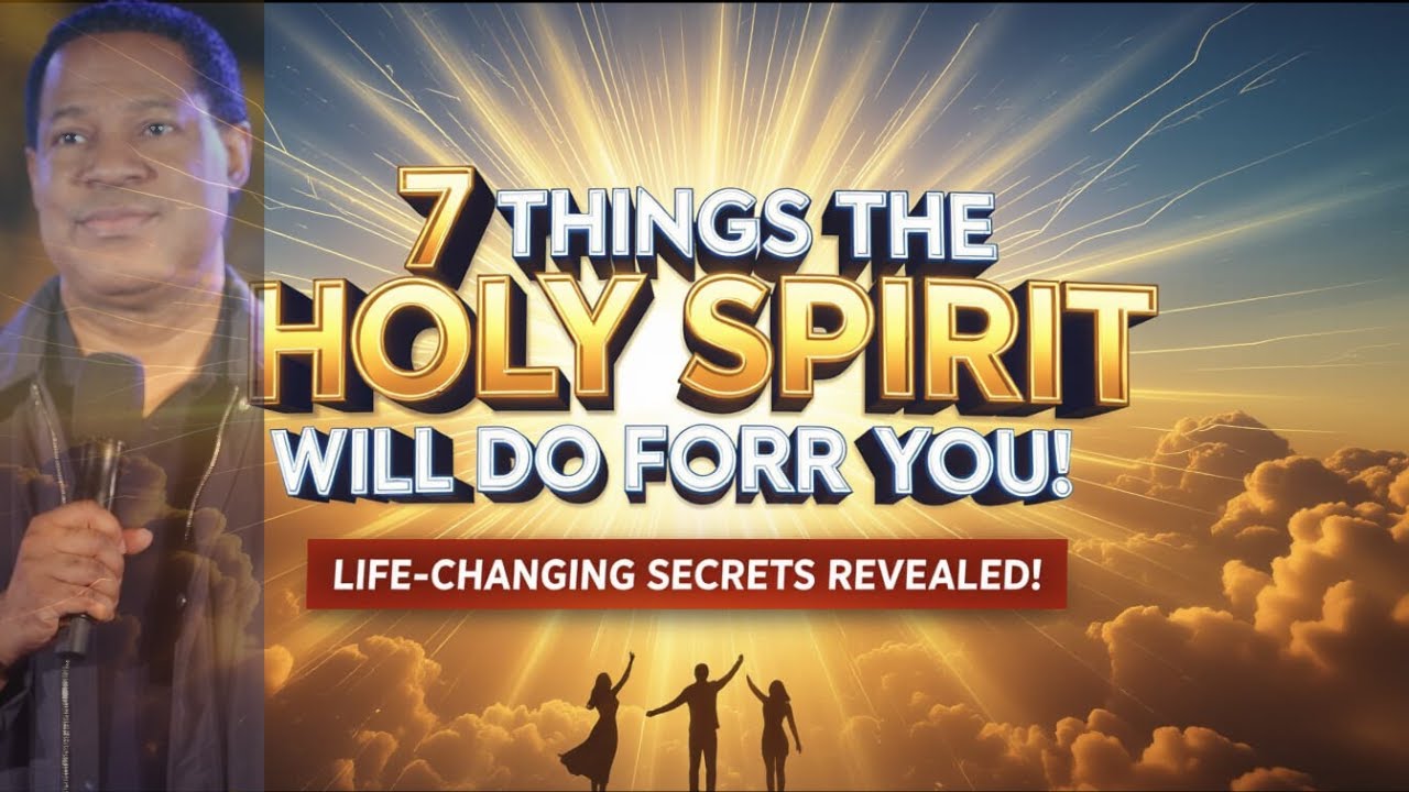 7 Things The Holy Spirit Will Do For You | Pastor Chris Oyakhilome #HolySpirit, #PastorChris,
