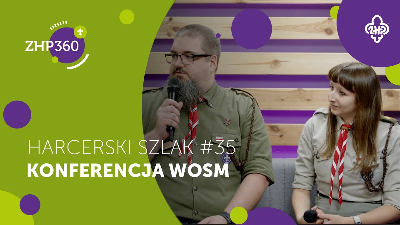 Konferencja WOSM | Harcerski Szlak #35
