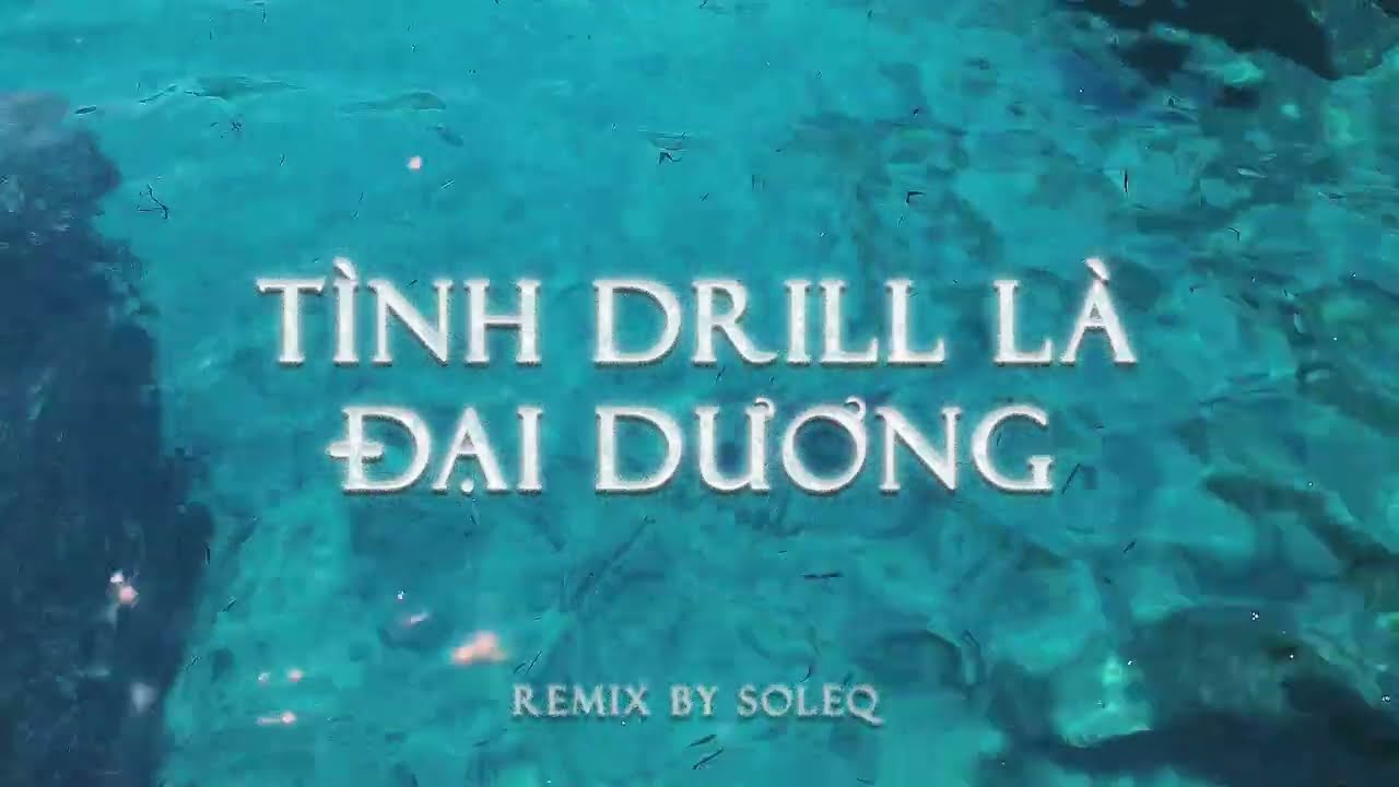 Tình Drill Là Đại Dương - Duy Mạnh x Jerk Drill Type Beat | Prod.SoleQ