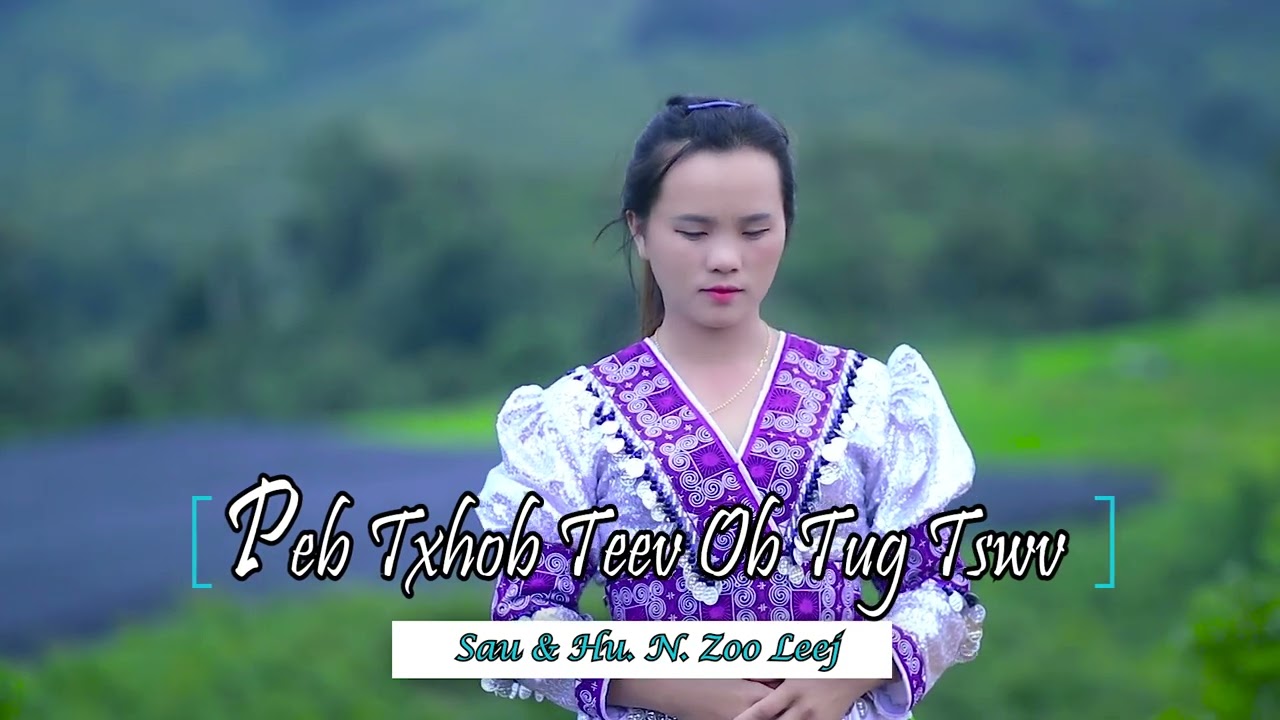 Txhob teev tiam ob tug Tswv (Niam Zoo Leej)*