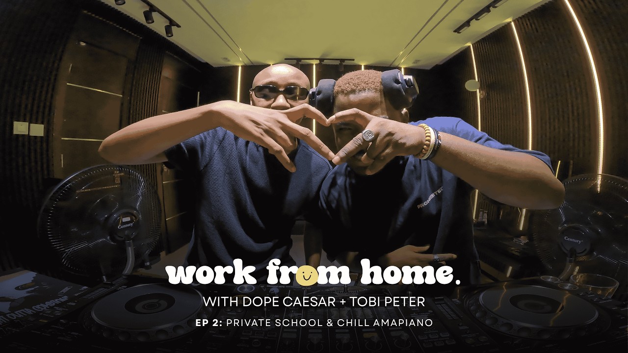 work from home EP2: Private School & Chill Amapiano DJ Set