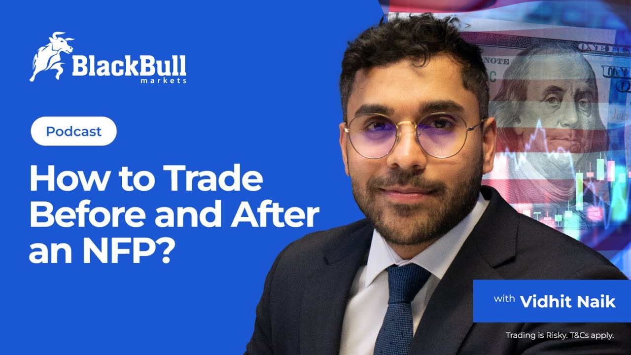 How to Trade Before and After the NFP?