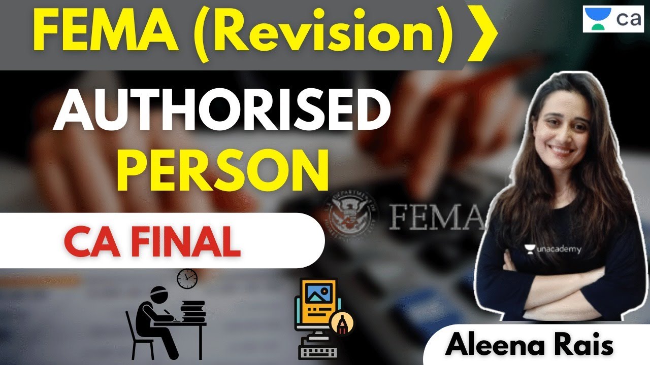 FEMA | Revision | Authorised Person | CA Final | Aleena Rais.