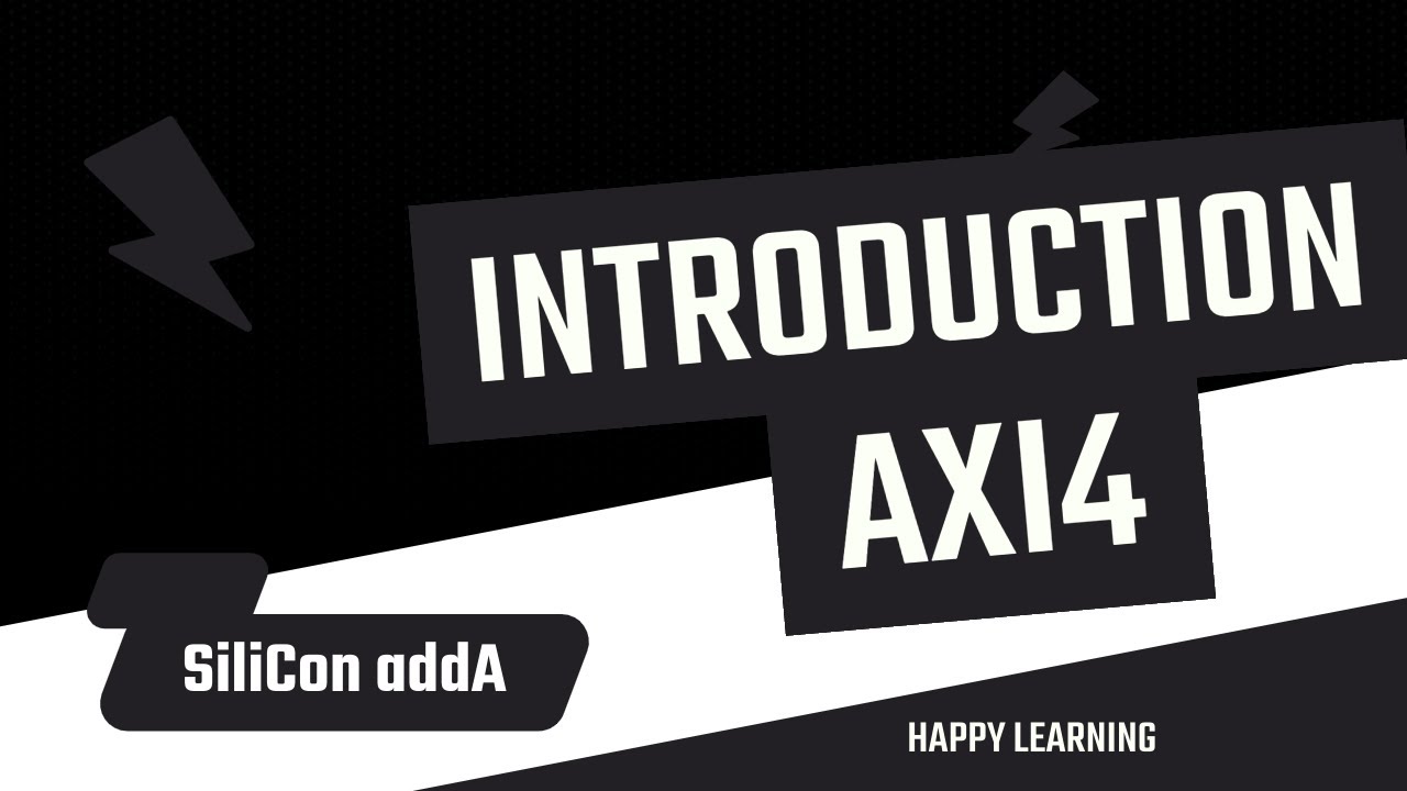 Introduction To Axi
