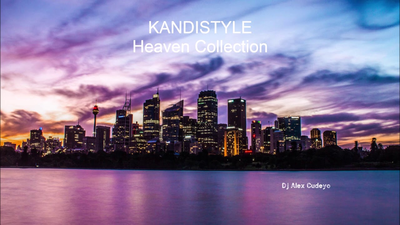KANDISTYLE HEAVEN COLLECTION by DJ ALEX CUDEYO