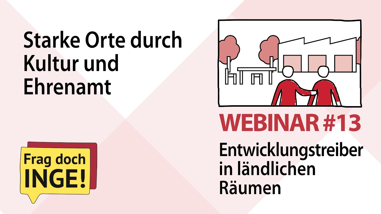 Kultur und Ehrenamt als Entwicklungstreiber in ländlichen Räumen - Dr. Ina Rateniek (PRO LOCO)