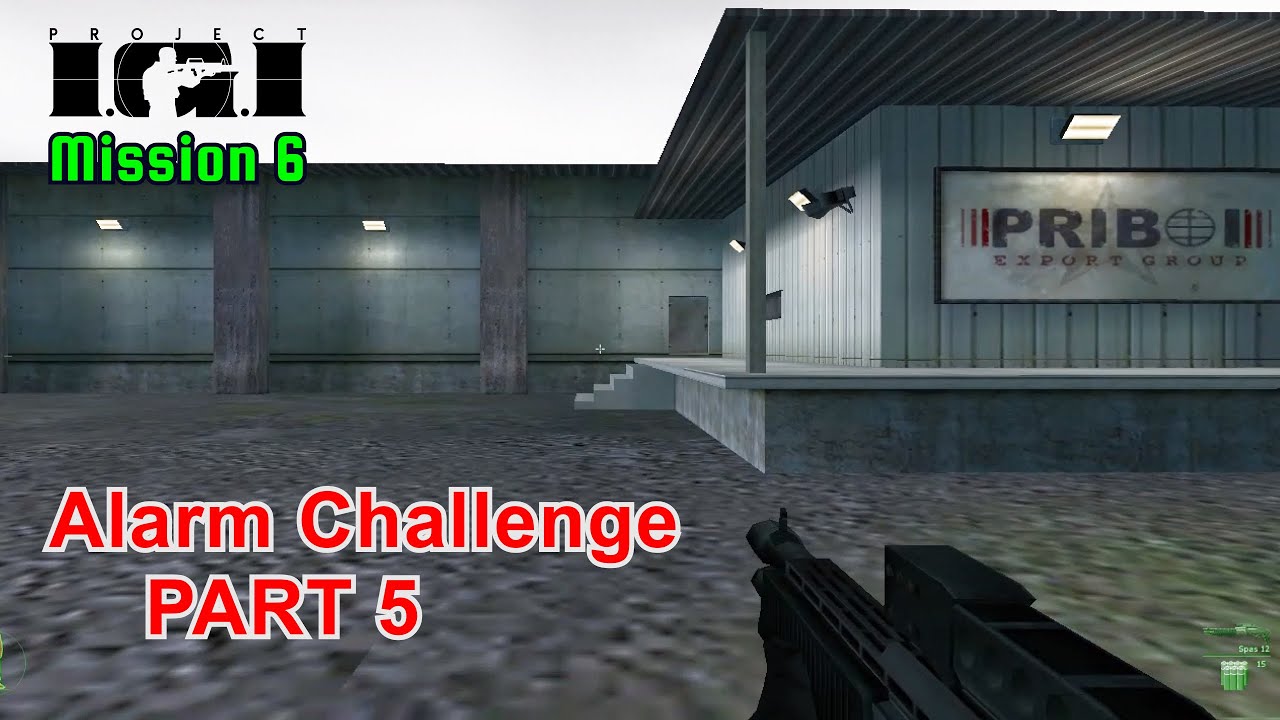 Mission 6 || “Alarm Challenge” Part - 5 || Project IGI [HARD]