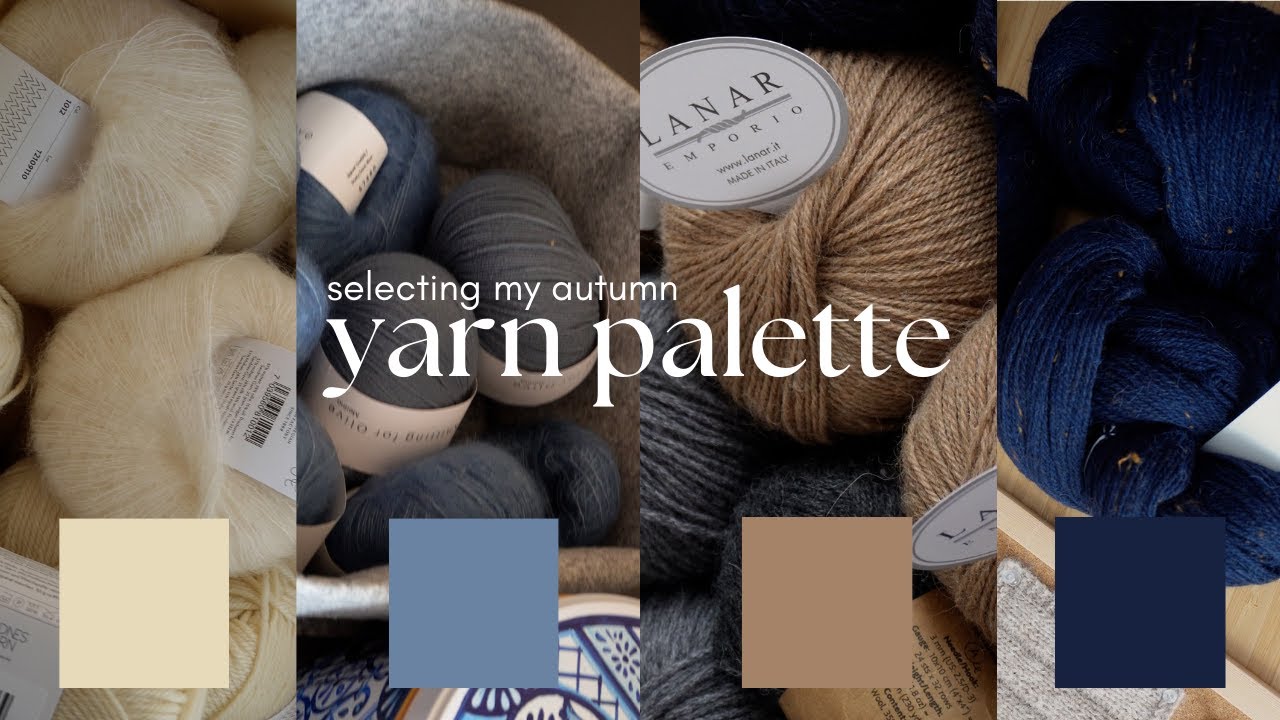 Selecting My Autumn Yarn Palette